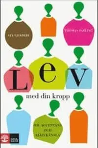 Böcker om självkänsla - Lev med din kropp: Om acceptans och självkänsla